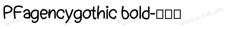 PFagencygothic bold字体转换